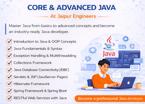 Core & Advanced Java Course in Jaipur | Jaipur Engineers Core and Advanced Java Course in Jaipur at Jaipur Engineers with Spring Boot Hibernate and JDBC training