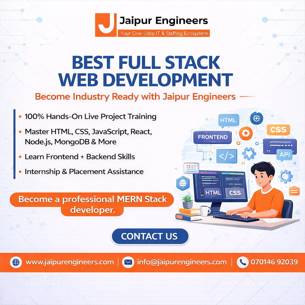 Best Full Stack Web Development Course in Jaipur by Jaipur Engineers with hands-on training in HTML, CSS, JavaScript, React, Node.js and MERN Stack.