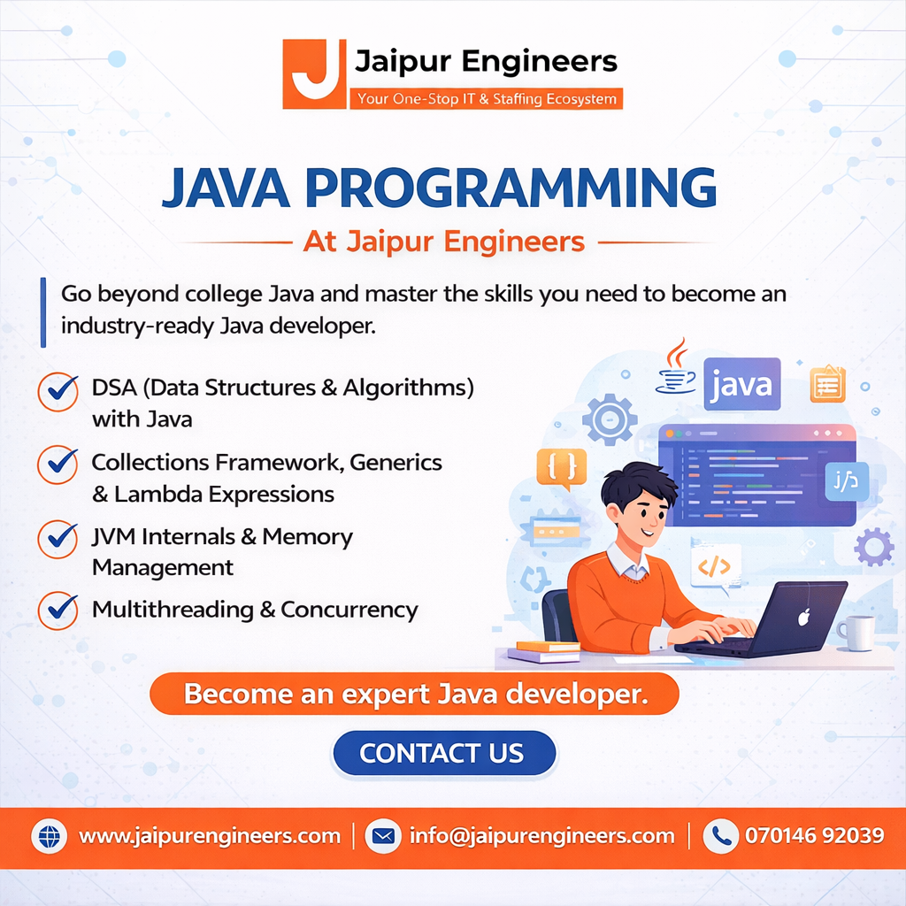 Java Programming Course in Jaipur at Jaipur Engineers covering DSA with Java, Collections Framework, JVM Internals, and Multithreading for industry-ready developers.