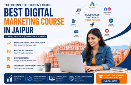 Best Digital Marketing Course in Jaipur infographic featuring a student using a laptop, SEO, Google Ads, social media marketing, live projects, certifications, internship, and placement support.