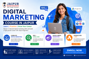 Digital Marketing Course in Jaipur by Jaipur Engineers featuring SEO, Local SEO, Social Media Marketing and Google Ads training